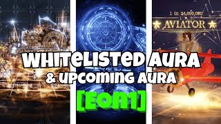 Whitelisted Aura amp Upcoming Aura For Eon1  Sols RNG [upl. by Malley575]