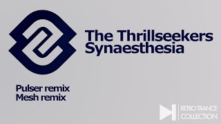 The Thrillseekers  Synaesthesia ADJ002R [upl. by Brig]