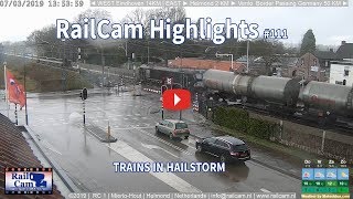 RailCam Highlights 111 Hailstorm [upl. by Ytsirk]