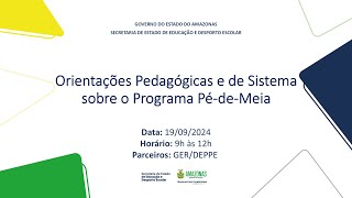 Orientações Pedagógicas e de Sistema sobreo Programa PédeMeia [upl. by Henryk]