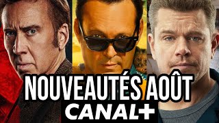 CANAL  Les NOUVEAUTÉS en Août  17 films et séries [upl. by Cardwell]