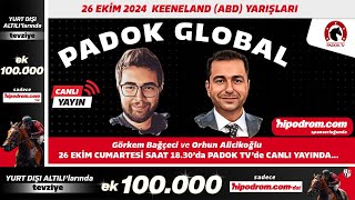 26 Ekim 2024  Keeneland ABD At Yarışı Tahminleri  Görkem Bağçeci  Orhun Alicikoğlu [upl. by Aiseneg]