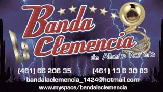 te vez fatal BANDA LA CLEMENCIA 2012 [upl. by Lanctot]