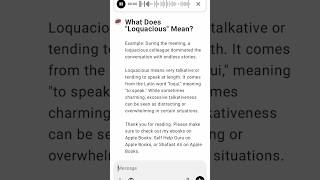 What Does quotLoquaciousquot Mean [upl. by Crompton]