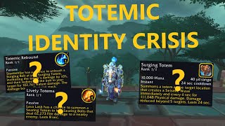 Totemic Shamans Identity Crisis [upl. by Ezana]