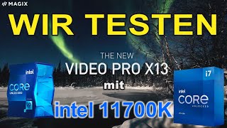 Test Magix Pro X13 mit intel 11700k [upl. by Adis812]