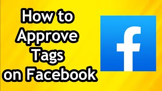 How to Approve Tags on Facebook 2024 [upl. by Ecinreb382]