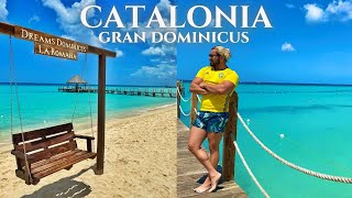 CATALONIA GRAN DOMINICUS amp CATALONIA ROYAL LA ROMANA Full Hotels Tour Dominican Republic Vlog [upl. by Sirraj]