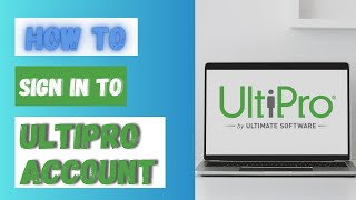 How to Sign In To Ultipro Account [upl. by Hsiwhem615]