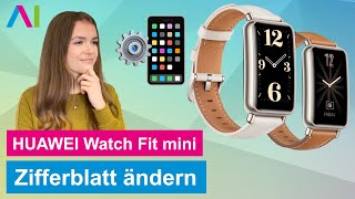 Huawei Watch Fit mini  Zifferblatt ändern • ⌚ • ⚙️ • 🎨 • [upl. by Nowyt629]