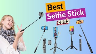 Best Selfie Stick 2024  Top 10 Best Selfie Stick for Smartphone [upl. by Lenej]