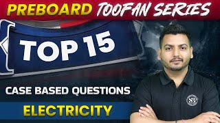 Top 15 Case Based Questions  Electricity  Class 10 Physics Chapter 3 [upl. by Jorrie]