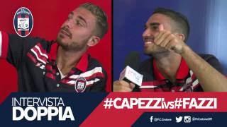 Intervista doppia Capezzi Vs Fazzi [upl. by Norda]