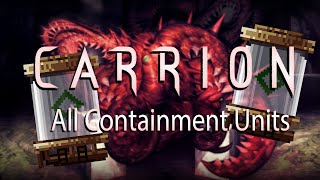 CARRION  All Containment Units [upl. by Astrid]