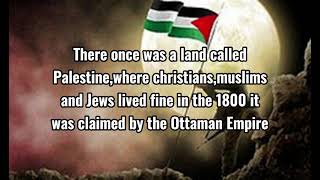 There once was a land called Palestine [upl. by Otreblif]