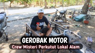 KAMI HADIR KEMBALI  GEROBAK MOTOR CREW MISTERI PERKUTUT LOKAL ALAM [upl. by Adamina]