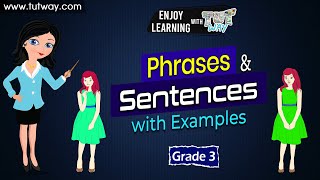 Phrases and Sentences with Examples Grade 2 amp 3  Tutway [upl. by Lidaa]