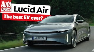 Lucid Air review – is this the worlds best electric car [upl. by Esertak490]