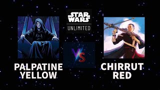 Palpatine Yellow vs Chirrut Red  Star Wars Unlimited Locals Gameplay Final Round [upl. by Isabel921]