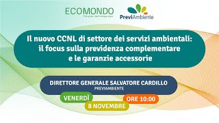 Nuovo CCNL dei servizi ambientali focus su previdenza complementare e garanzie accessorie [upl. by Jobina958]