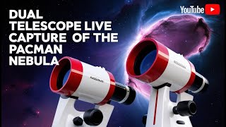 Dual Scope  Pacman Nebula  Live Stream [upl. by Lehet243]