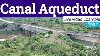 Canal Aqueduct  CD works Structure  Cross Drainage Structure [upl. by Arlena]