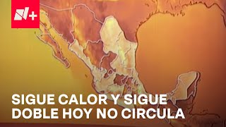 Sigue ola de calor en México y 14 entidades superarán este viernes los 45 grados  En Punto [upl. by Rubia]