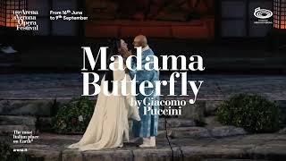 Madama Butterfly  100th Arena di Verona Opera Festival  ENG  30 sec [upl. by Quill]