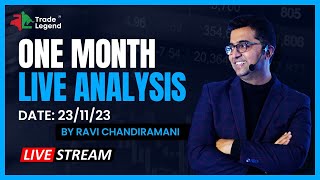 One Month Live Analysis with Ravi Chandiramani  23112023  Trade Legend [upl. by Moina35]