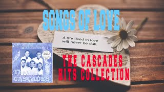 THE CASCADES HITS COLLECTION [upl. by Dunn]