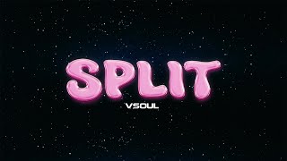 VSOUL  SPLIT  quot SOULBER quot EP [upl. by Sivart183]