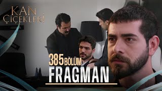 Kan Çiçekleri 385 Bölüm Fragmanı [upl. by Tess]