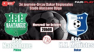 3é JOURNÉE ORCAV DAKAR Phases Régionales  ASC NAATANGUE vs ASC HLM MARISTES  Stade Alassane Djigo [upl. by Pardo]