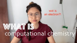 what is computational chemistry [upl. by Cerallua451]