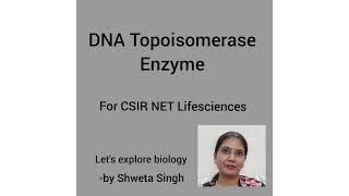 DNA Topoisomerase Enzyme Molecular Biology [upl. by Chemush]