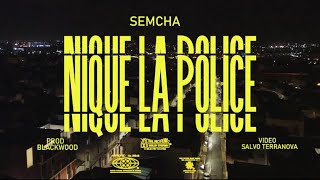 Semcha  Nique la police  Official Video [upl. by Buote837]