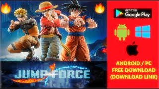 💥💥JUMP FORCE 💥💥 FREE DOWNLOAD PC ANDROID MUST WATCH [upl. by Colman]