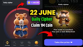 Hamster Kombat Daily Cipher Code Today 1M Coins 22 June 2024 [upl. by Nawtna]