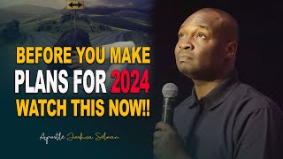 WATCH THIS AS YOU MAKE 2024 PLANS FOR THE YEAR  Apostle Joshua Selman 2024 [upl. by Byrn]