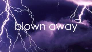 Blown Away Carrie Underwood Lyrics On Screen [upl. by Mulac]