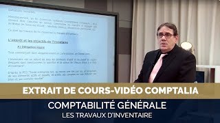 Les travaux dinventaire  extrait cours vidéo COMPTALIA [upl. by Kaczer]