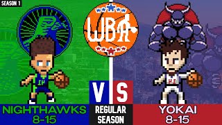 WBA Season 1 Game 25  Portland Nighthawks 815  Tokyo Yokai 815 [upl. by Burhans]