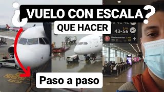 ✈️VUELO CON ESCALA Guía PASO a PASO de como TOMAR un VUELO CON ESCALA✈️ [upl. by Muriah]