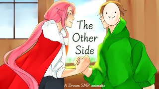 The Other Side  A Dream SMP Animatic [upl. by Netsrik]