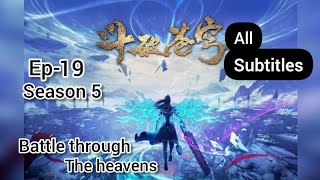 Doupo CangqiongBattle Through the Heavens Season 5 Episode 19💥MULTI SUB 1080p  Enjoy [upl. by Geffner]