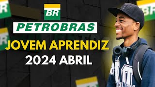 COMO SER JOVEM APRENDIZ NA PETROBRAS 2024  Inscrições PASSO a PASSO [upl. by Annerb918]