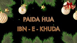 Paida Hua IbnEKhuda  New Christmas Song 2023  Singer Fr Joseph Shahzad  Lyrics Stephen Anjum [upl. by Neztnaj]