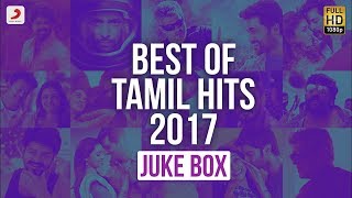 Best of Tamil Hits 2017  Jukebox [upl. by Aknahs443]