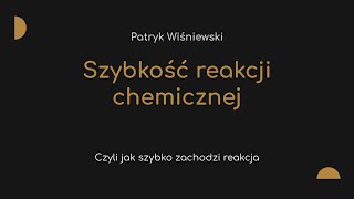 Szybkość reakcji chemicznej [upl. by Eenal]