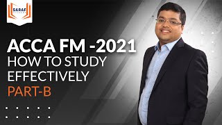 ACCA FM  2021  1st class B  How to effectively study [upl. by Ecerahs]